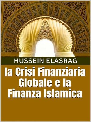 cover image of la Crisi Finanziaria Globale e la Finanza Islamica